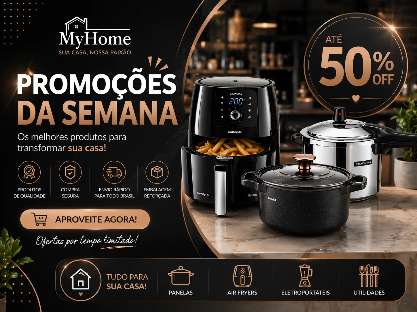 Sua Casa Merece o Melhor — Descontos de até 50% OFF